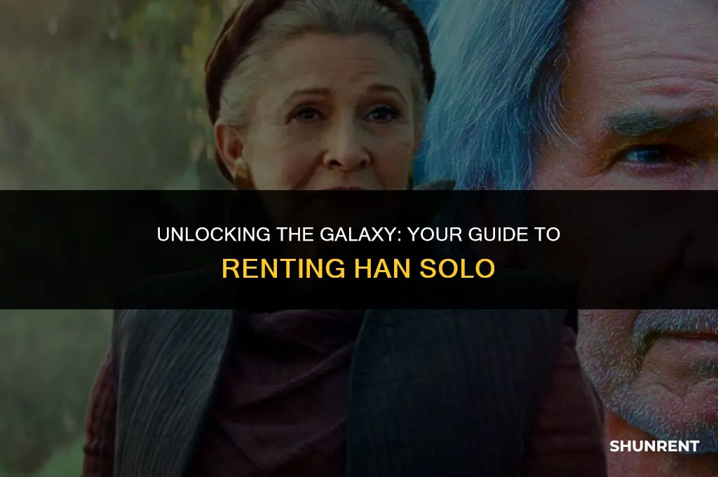 when is han solo available for rent