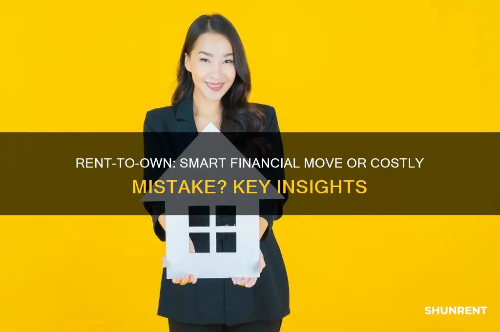 when is it a good idea to rent to own