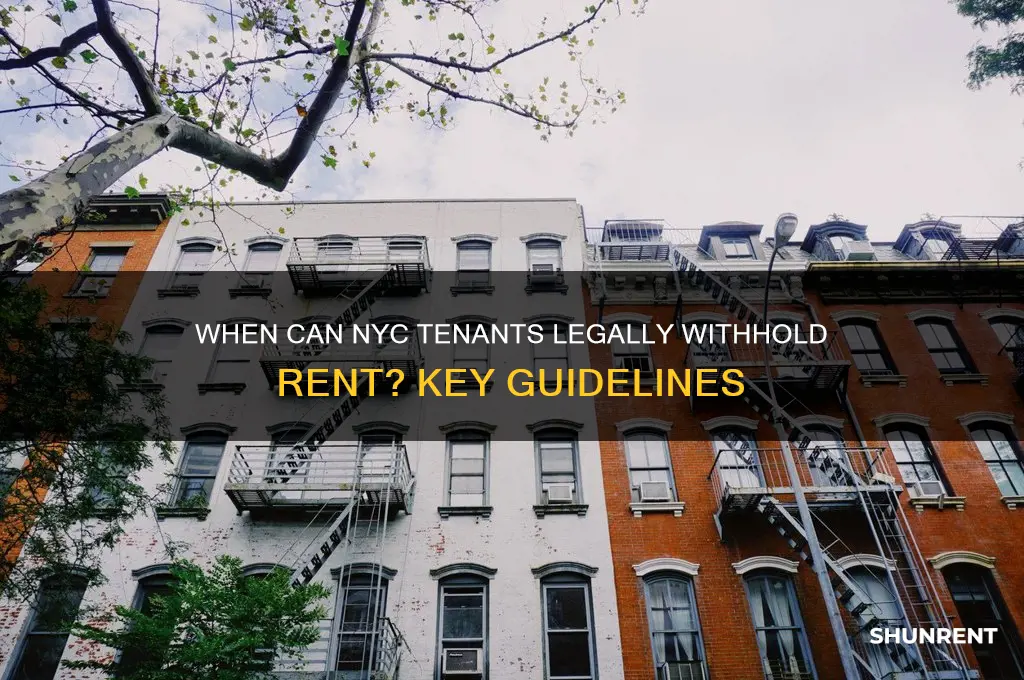 when is it okay to withhold rent in nyc