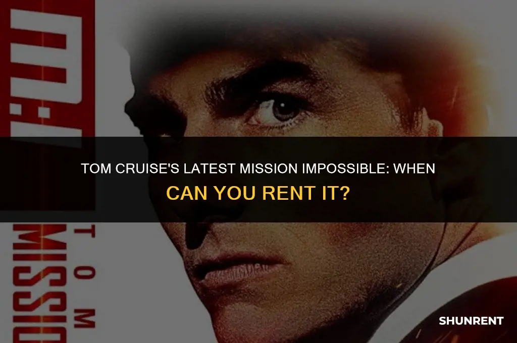 when is mission impossible available for rent