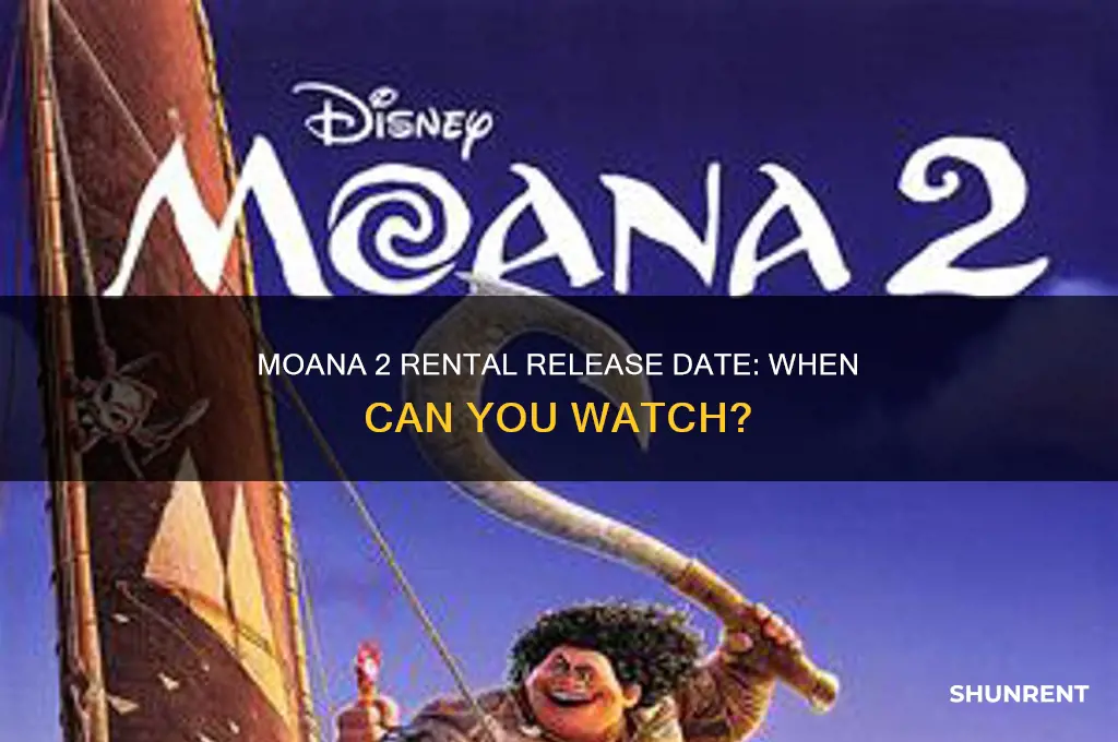 when is moana 2 available to rent