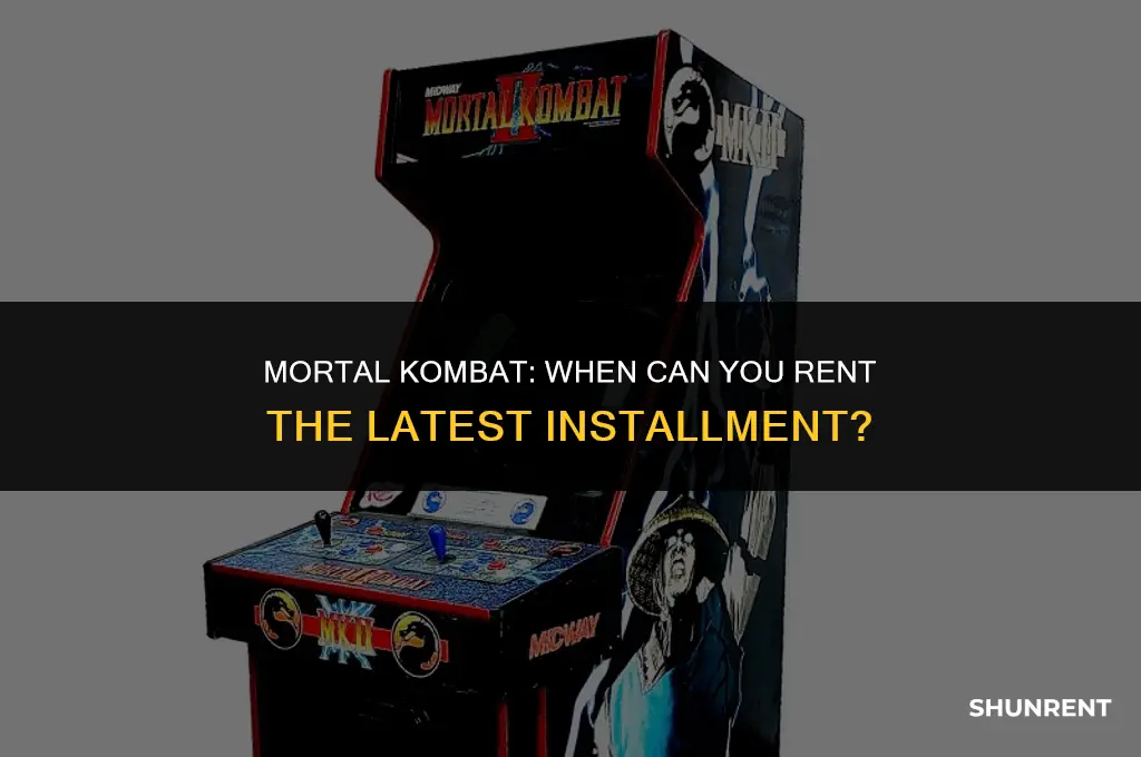 when is mortal kombat available to rent