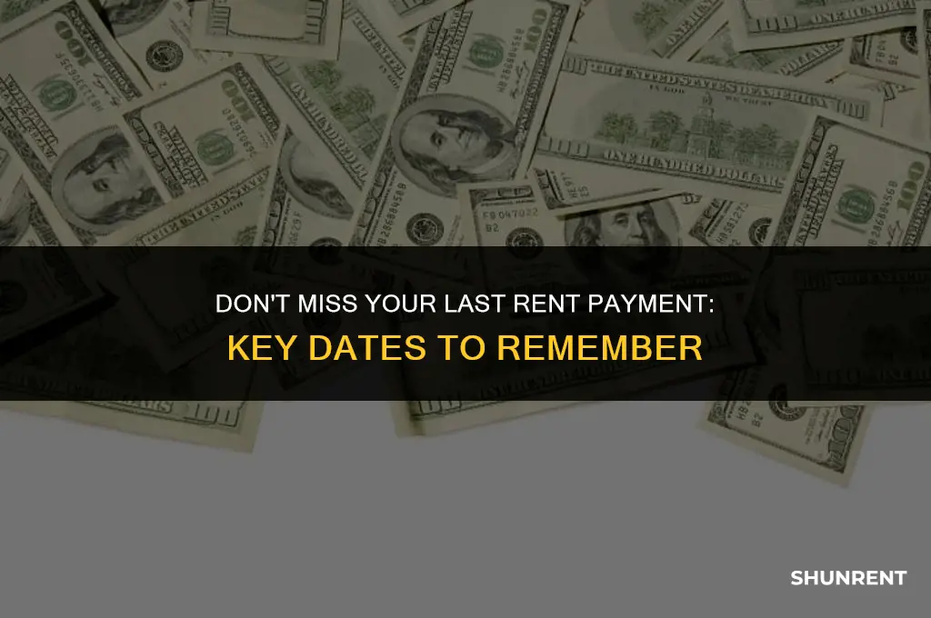 when is my last rent payment due