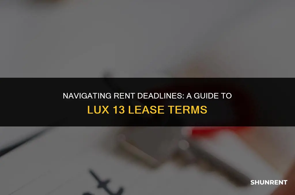 when is my rent due lux 13