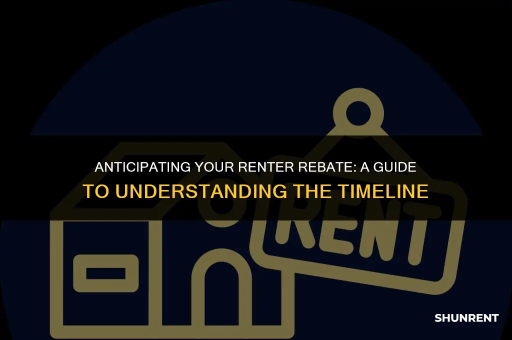 when is my renter rebate being mailed