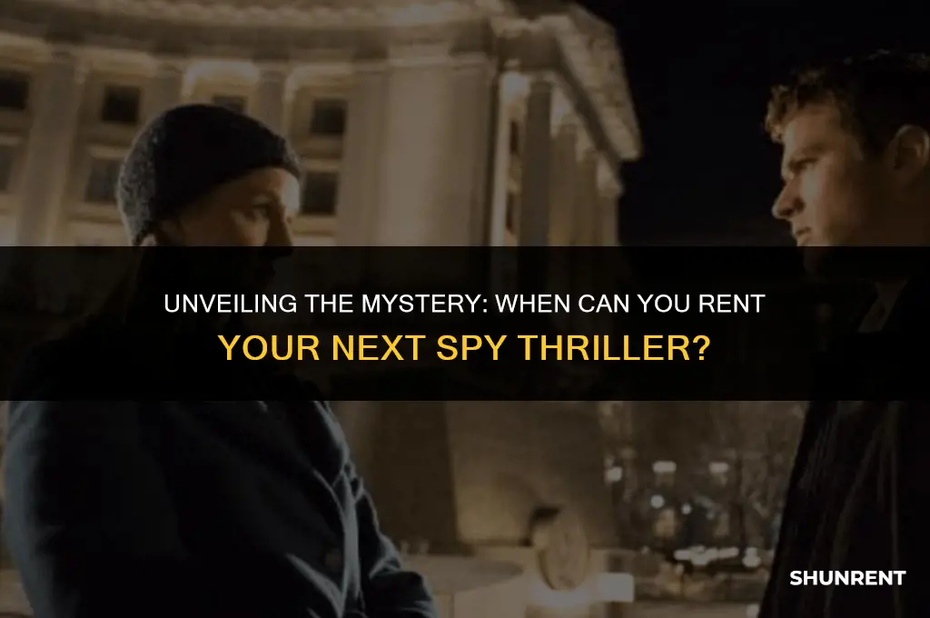 when is my spy available to rent