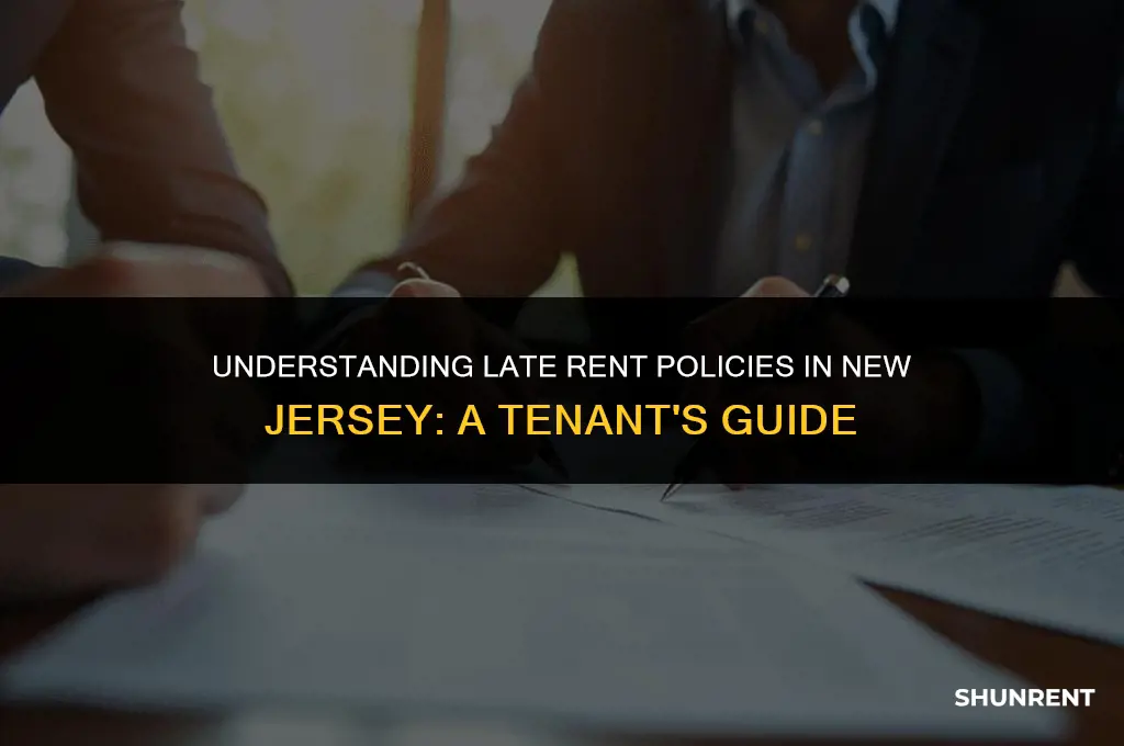 when is rent considered late in nj