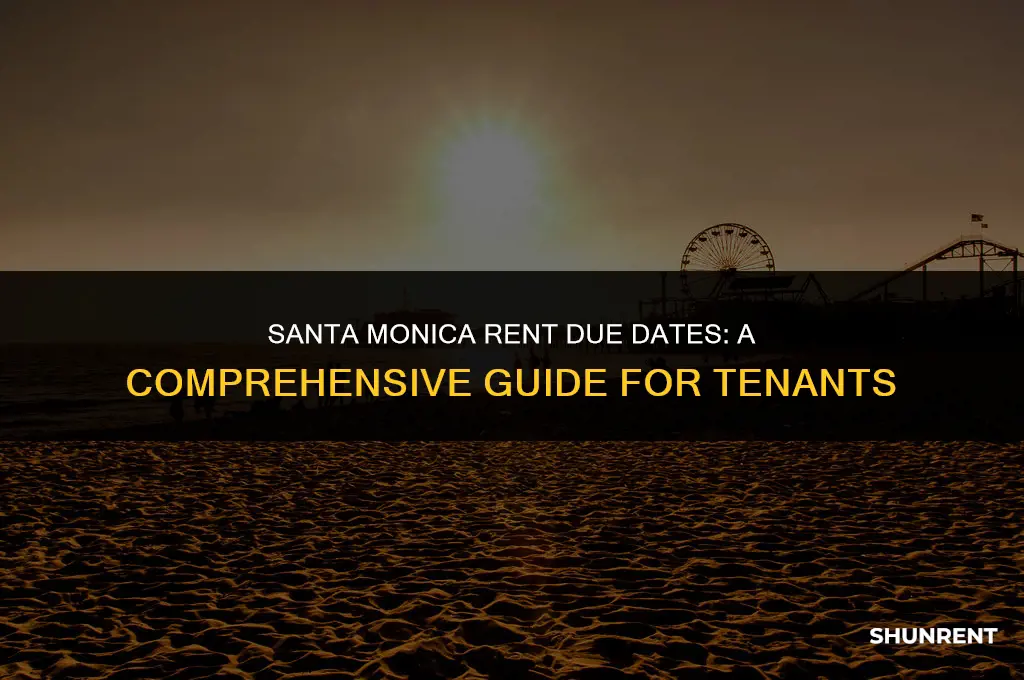 when is rent due in santa monica