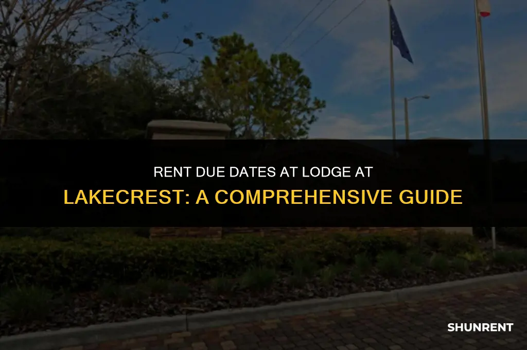 when is rent due lodge at lakecrest