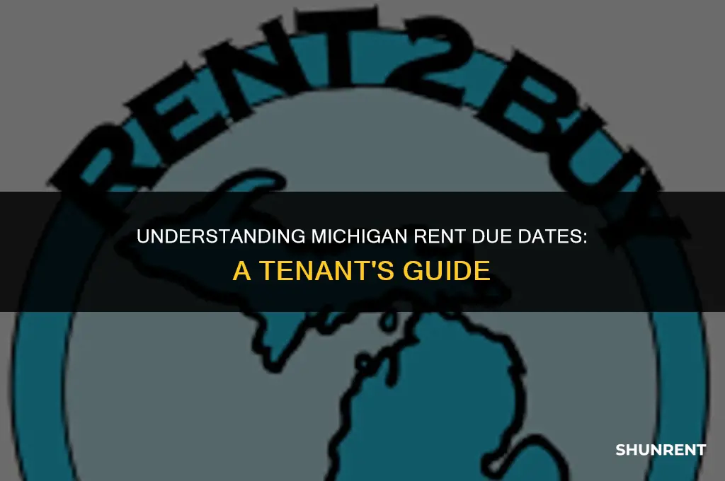 when is rent legally due in michigan
