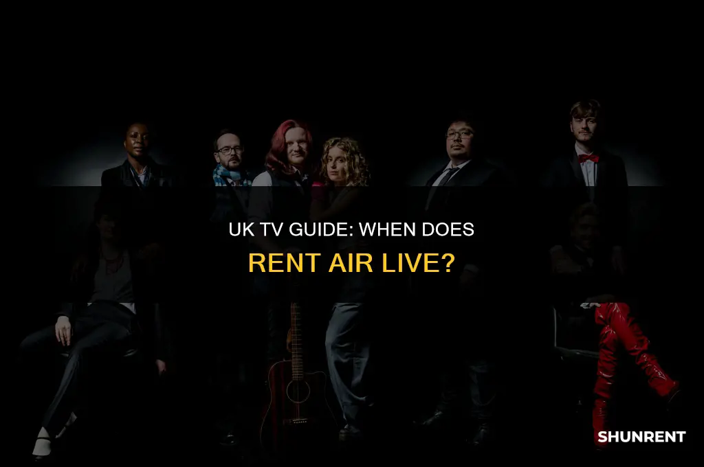 when is rent live on tv uk