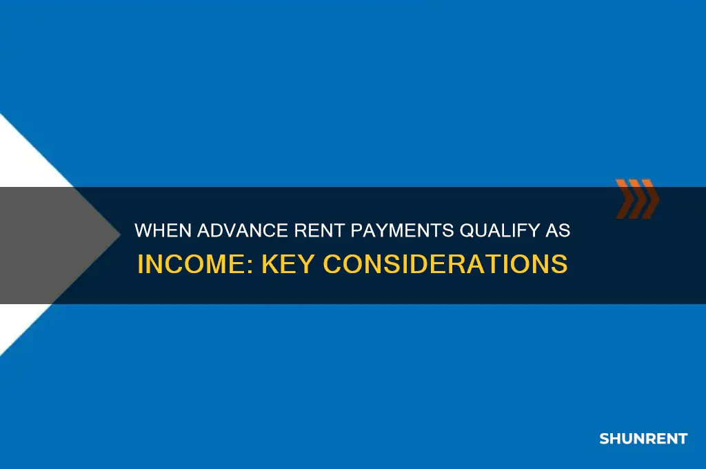 when is rent paid in advance treated as income