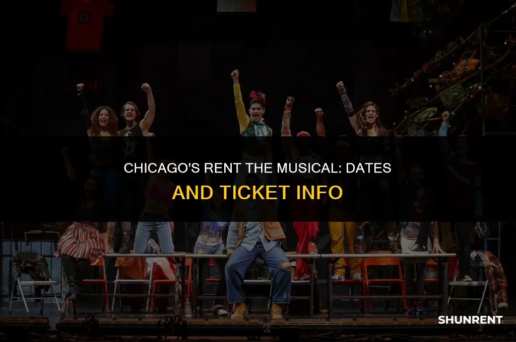 when is rent the musical in chicago