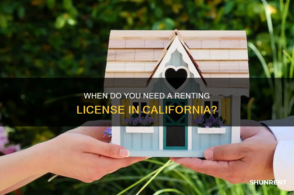 when is renting license needed california site gov
