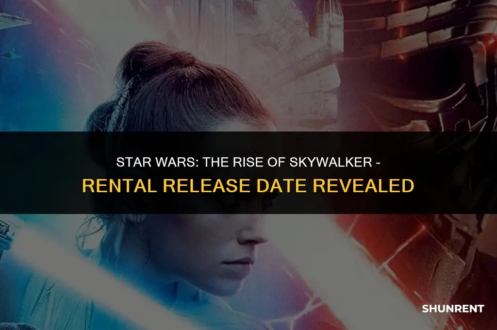 when is rise of skywalker for rent
