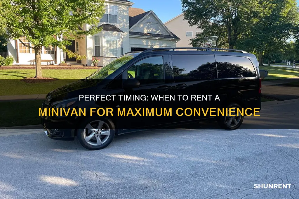 when is the best time to rent a minivan