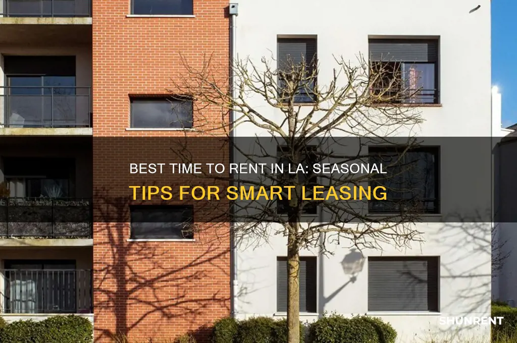when is the best time to rent in los angeles