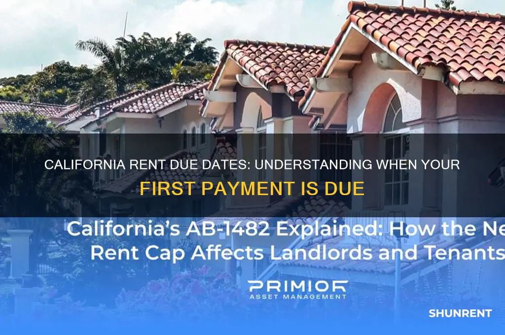 when is the first rent due in california