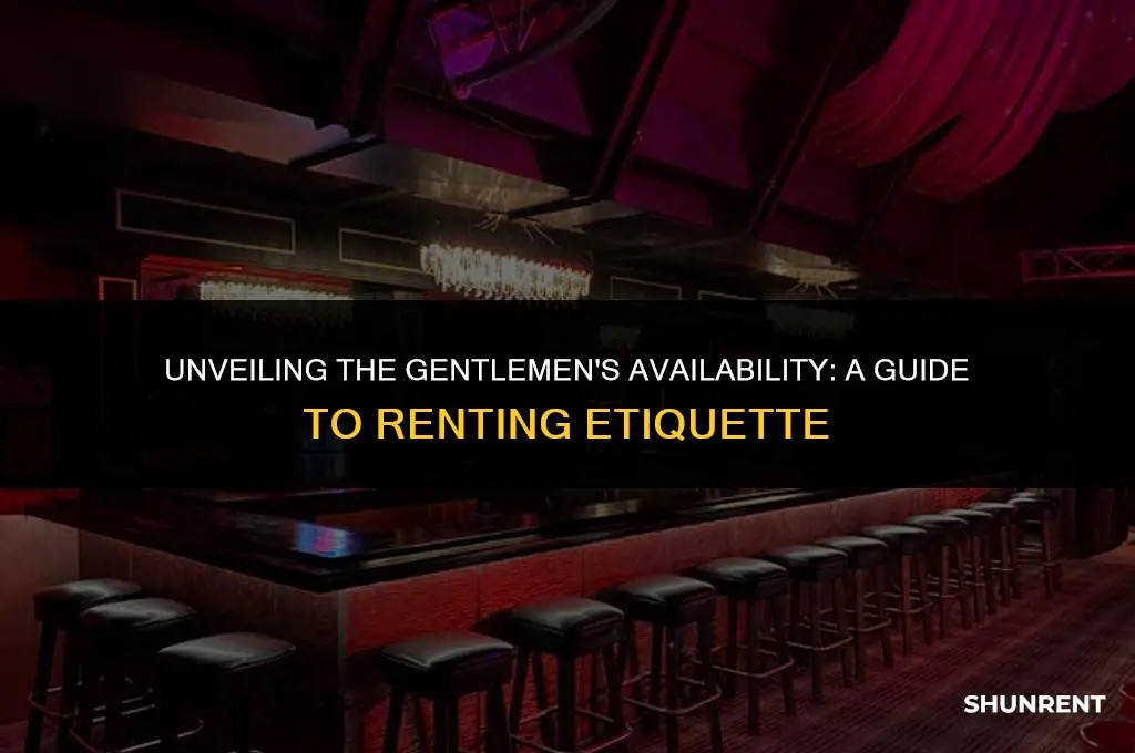 when is the gentlemen available to rent