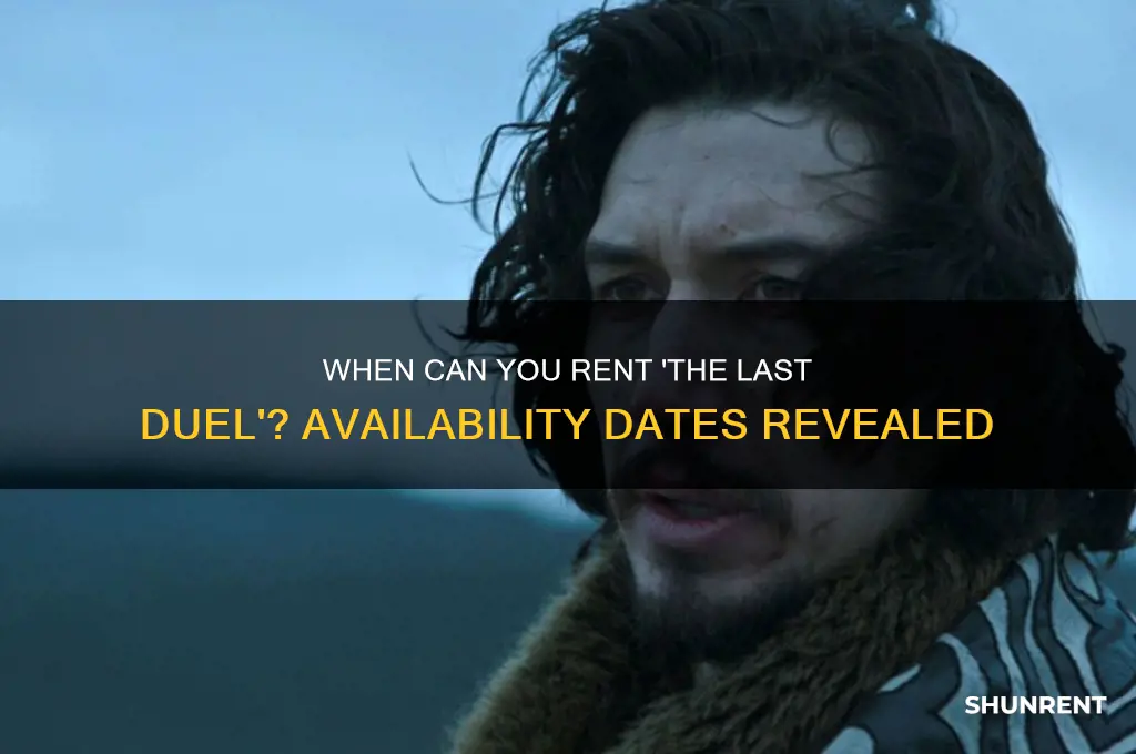 when is the last duel available to rent