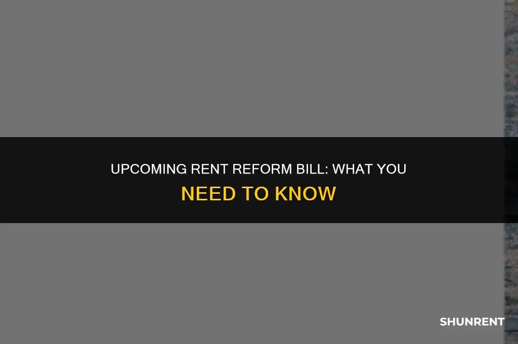 when is the rent reform bill due