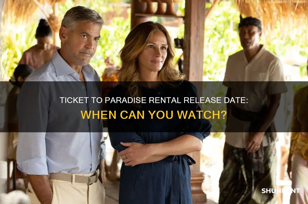 when is ticket to paradise available to rent