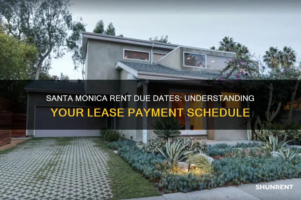 when is your rent due in santa monica