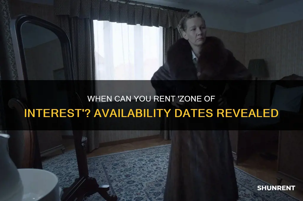 when is zone of interest available to rent