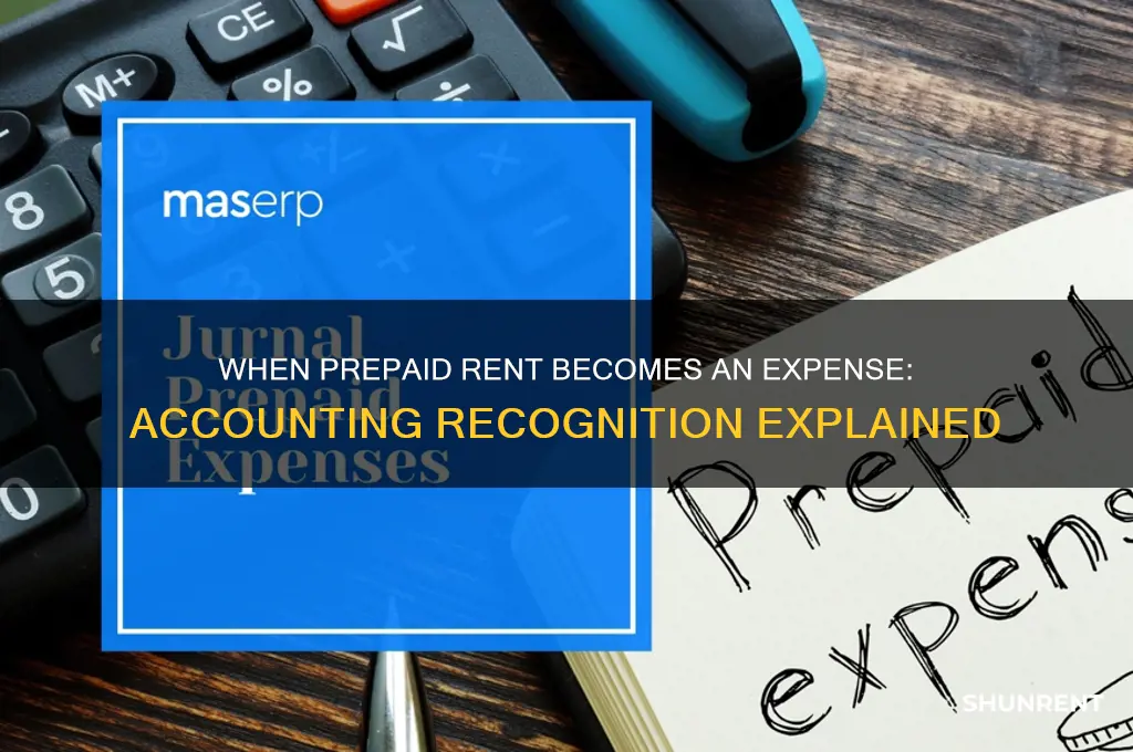when prepaid rent is recognized as an expense