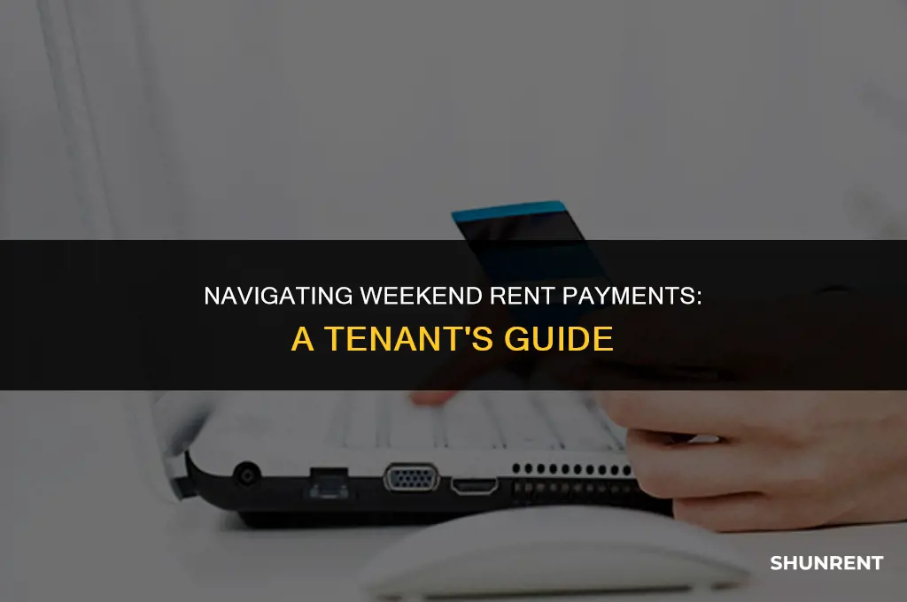 when rent is due on a weekend