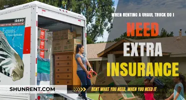 Should You Get Extra Insurance When Renting a U-Haul Truck?