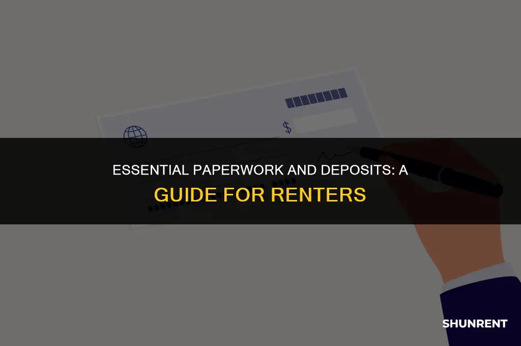 when renting what kind of paperwork deposit