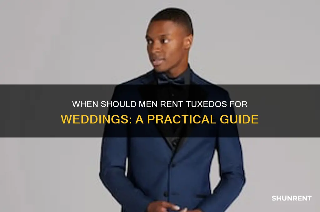 when should men rent their tux for wedding