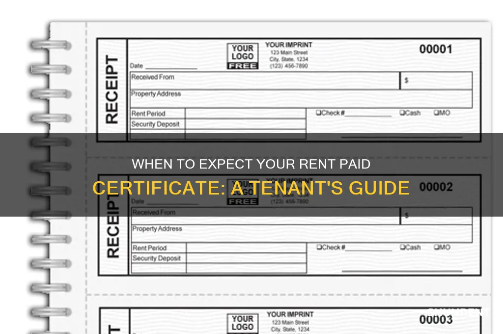 when should you receive your cert of rent paid