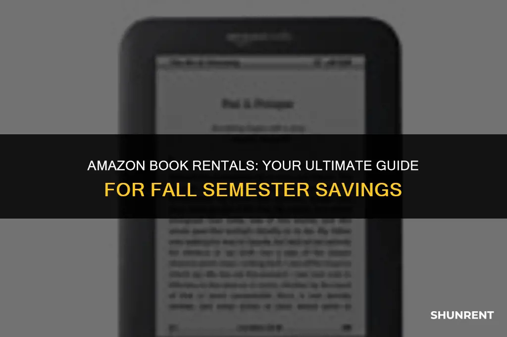 when start rent amazon book fall semester