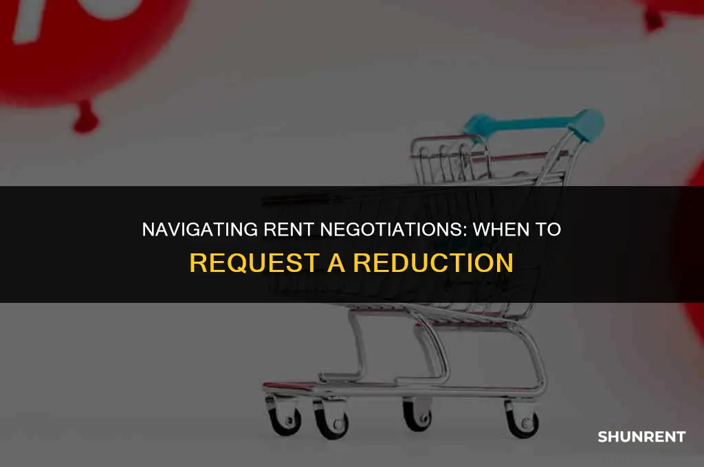 when to ask for a rent reduction