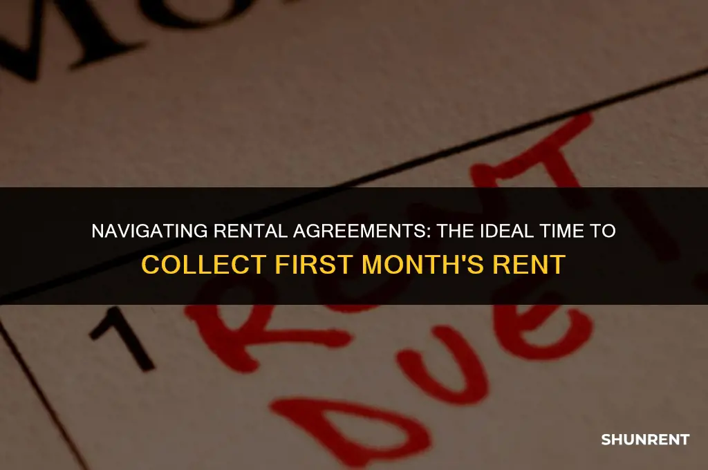when to collect first month