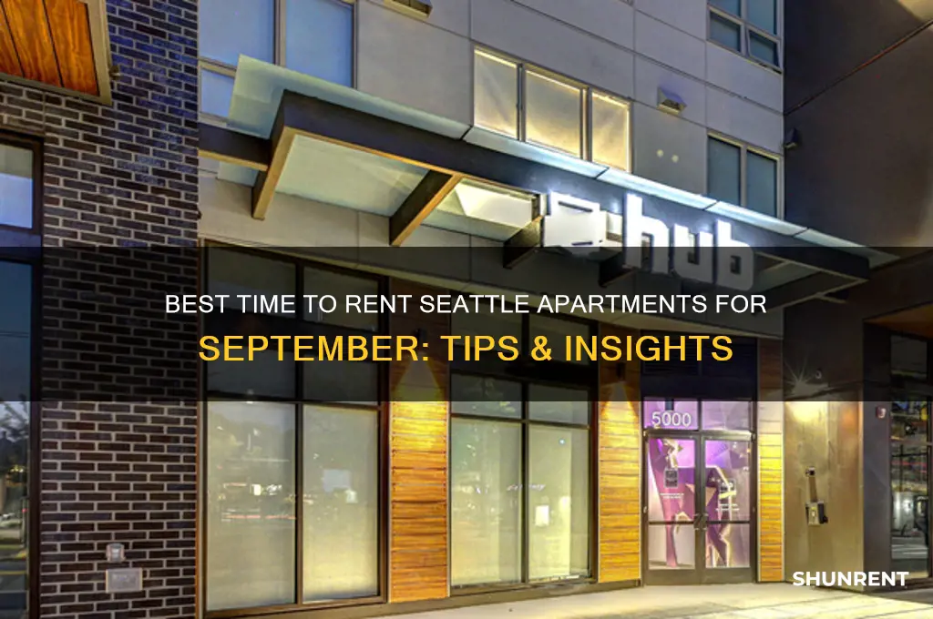 when to rent ap artments in seattle for september
