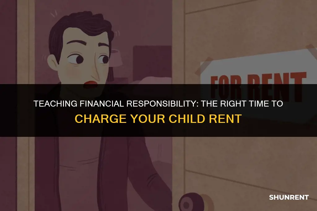 when to start charging your child rent