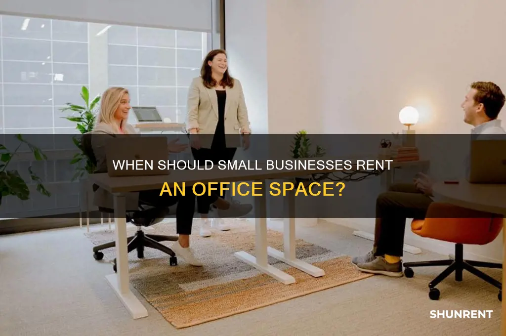 when to start renting an office for your small business