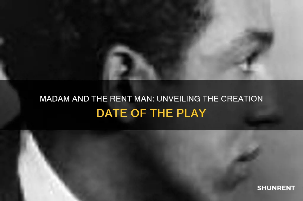 when was madam and the rent man written