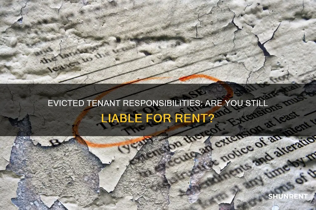 when you are evicted are you responsible for rent