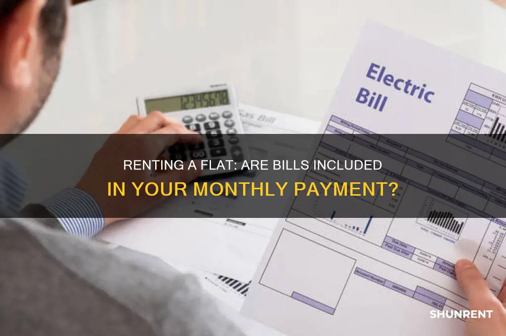 when you rent a flat are bills included