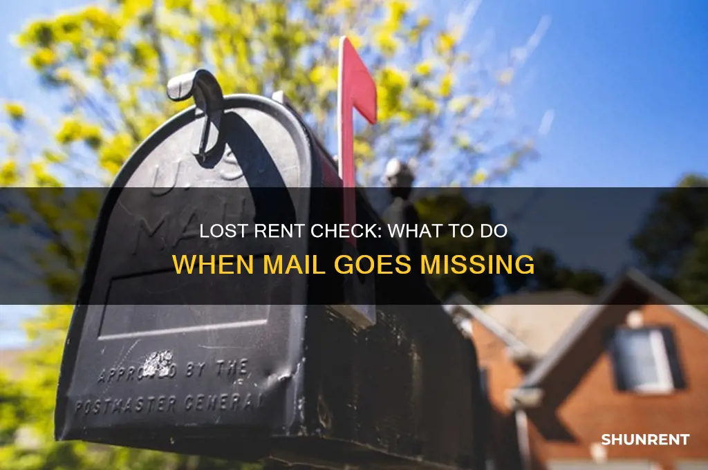when your rent check is lost in the mail