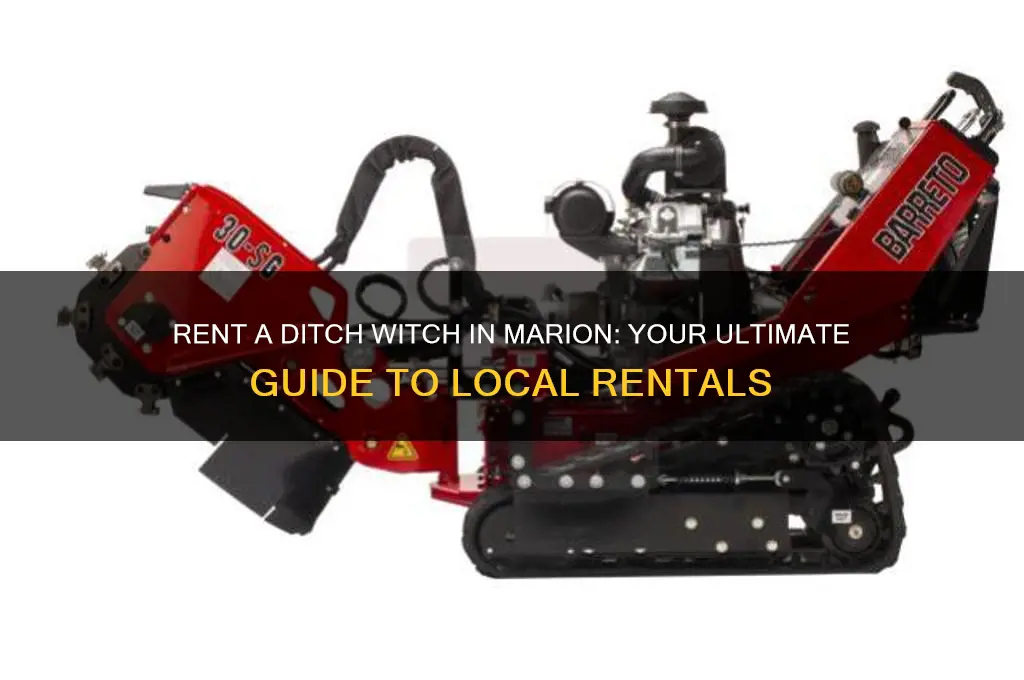 where cn you rent a ditch witch in marion
