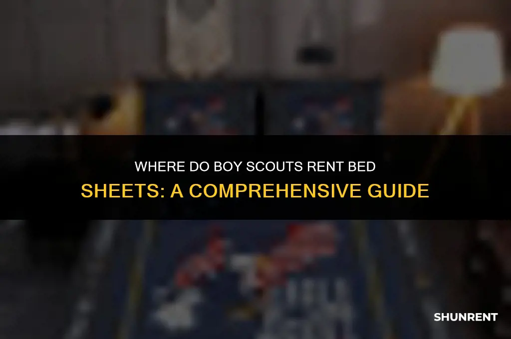 where do boy scouts rent bed sheets