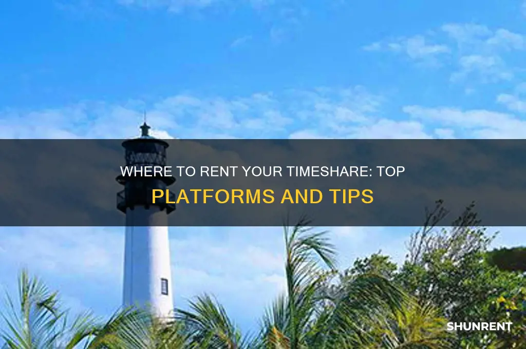 where do i go to rent my timeshare
