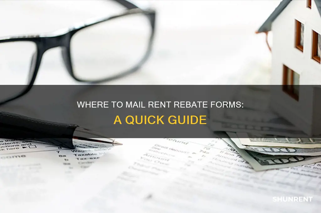 where do i mail the rent rebate forms