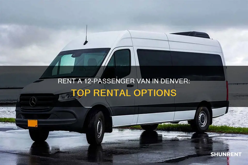 where do i rent a 12 passenger van in denver