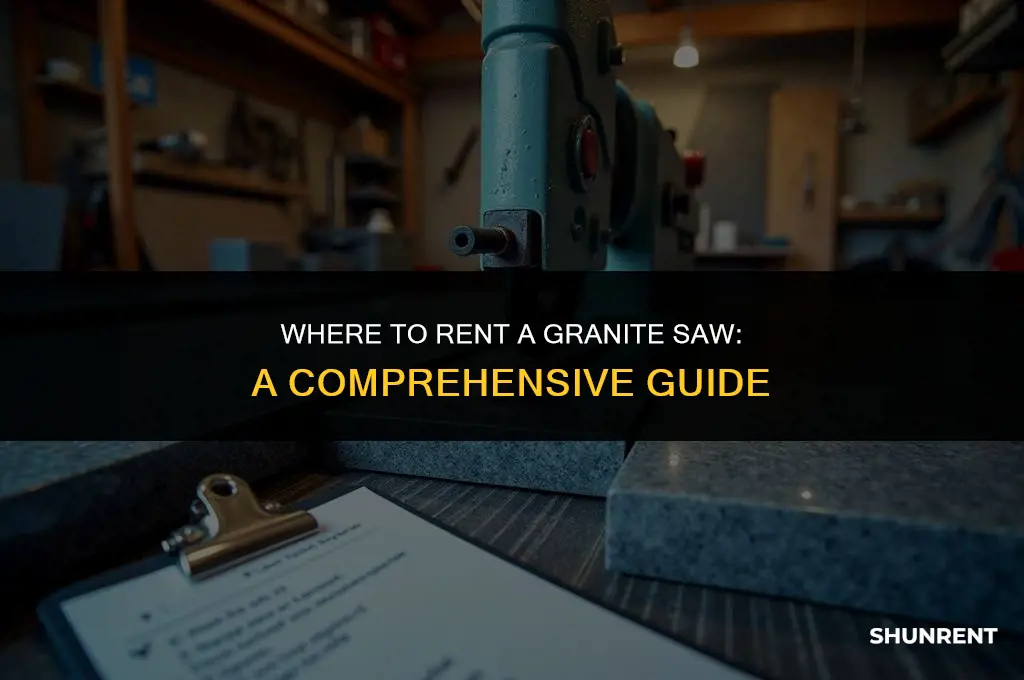 where do i rent a granite saw